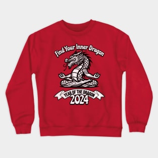 Find Your Inner Dragon - Year of the Dragon - 2024 Crewneck Sweatshirt